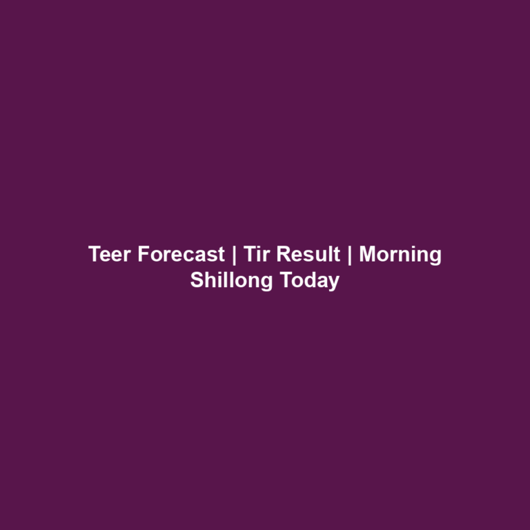 Teer result analysis | Tir Result | Morning Shillong Today
